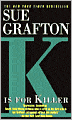 K Is for Killer (Kinsey Millhone Series #11)