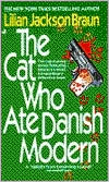 The Cat Who Ate Danish Modern (The Cat Who... Series #2)