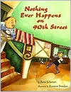 Nothing Ever Happens on 90th Street