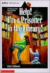 Help! I'm a Prisoner in the Library!