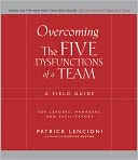 Overcoming the Five Dysfunctions of a Team by Patrick Lencioni: NOOK Book Cover
