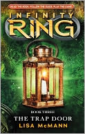 The Trap Door (Infinity Ring Series #3) by Lisa McMann: Book Cover