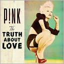 The Truth About Love by Pink: CD Cover