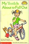 My Tooth Is About to Fall Out (Hello Reader! Series)