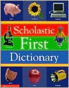 Scholastic First Dictionary