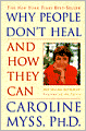 Why People Don't Heal and How They Can