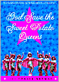 God Save the Sweet Potato Queens