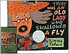 There Was an Old Lady Who Swallowed a Fly