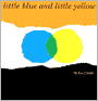 Little Blue and Little Yellow
