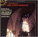 Anthems by Orlando Gibbons