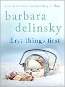 First Things First by Barbara Delinsky: NOOK Book Cover