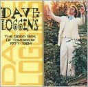 The Good Side of Tomorrow: 1971-1984: by Dave Loggins: CD Cover