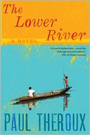 The Lower River by Paul Theroux: Book Cover