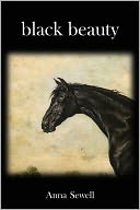 Black Beauty by Anna Sewell: NOOK Book Cover