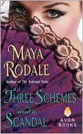 Three Schemes and a Scandal by Maya Rodale: Book Cover