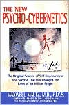 New Psycho-Cybernetics