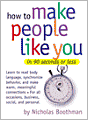 How to Make People Like You in 90 Seconds or Less