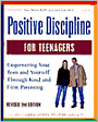 Positive Discipline for Teenagers: Empowering Your Teens and Yourself Through Kind and Firm Parenting