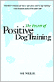 The Power of Positive Dog Training