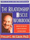 The Relationship Rescue Workbook by Phillip C. McGraw: Book Cover