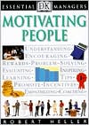 Motivating People (DK Essential Managers Series)