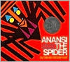 Anansi the Spider: A Tale from the Ashanti