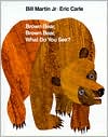 Brown Bear, Brown Bear, What Do You See? by Bill Martin Jr.: Book Cover