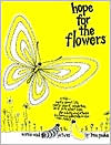 Hope for the Flowers
