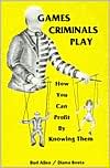 download Games Criminals Play : How You Can Profit by Knowing Them book