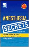 Anesthesia Secrets: With STUDENT CONSULT Online Access