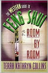 The Western Guide to Feng Shui: Room by Room
