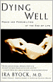 Dying Well: Peace and Possibilities at the End of Life
