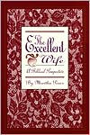 The Excellent Wife: A Biblical Perspective