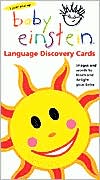 Baby Einstein: Language Discovery Cards: Images and Words to Teach and Delight Your Baby