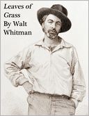 Leaves of Grass by Walt Whitman: NOOK Book Cover
