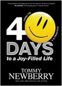 40 Days to a Joy-Filled Life by Tommy Newberry: NOOK Book Cover