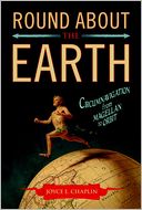 Round About the Earth by Joyce E. Chaplin: Book Cover