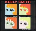 Keely Swings Basie Style...With Strings