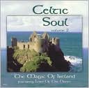 Celtic Soul: The Magic of Ireland, Vol. 2