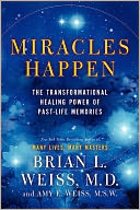 Miracles Happen by Brian L. Weiss: Book Cover