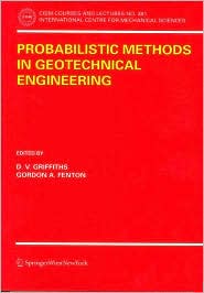 Probabilistic Methods in Geotechnical Engineering