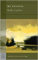 My Antonia (Barnes & Noble Classics Series) by Willa Cather: NOOK Book Cover