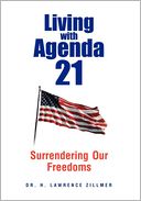 Living with Agenda 21 by Dr. H. Lawrence Zillmer: Book Cover