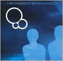Newsboys Remixed