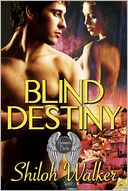 Blind Destiny by Shiloh Walker: NOOK Book Cover