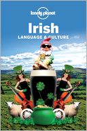 Lonely Planet Irish Language & Culture by Lonely Planet: Book Cover