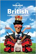 Lonely Planet British Language & Culture by Lonely Planet: Book Cover