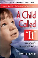 A Child Called It by Dave Pelzer: NOOK Book Cover