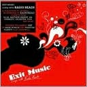 Exit Music: Songs for Radio Heads