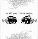 An  All Star Tribute to Cher